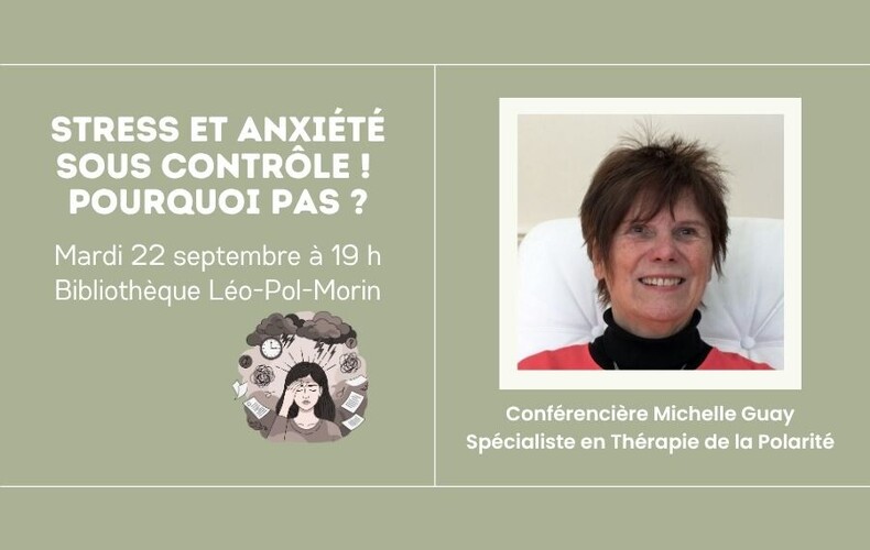 Stress et anxiété sous contrôle! Pourquoi pas ?