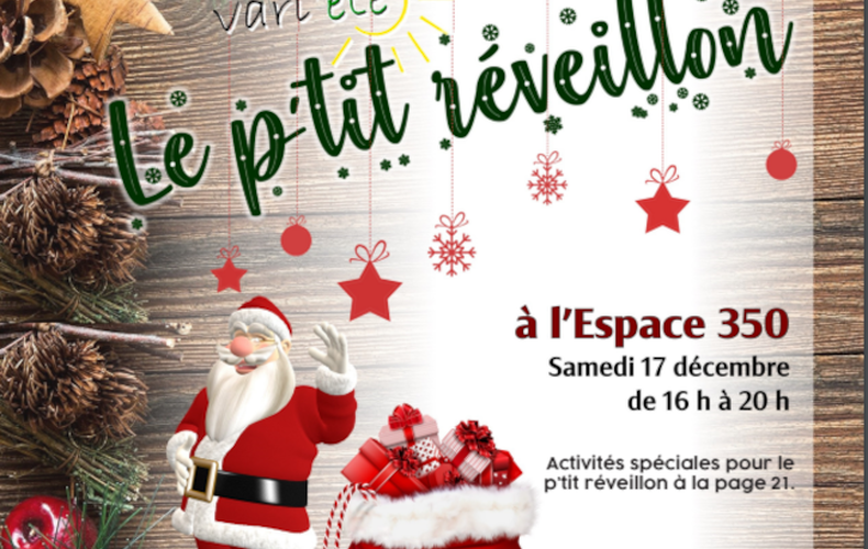 Ne manquez pas le p'tit réveillon!